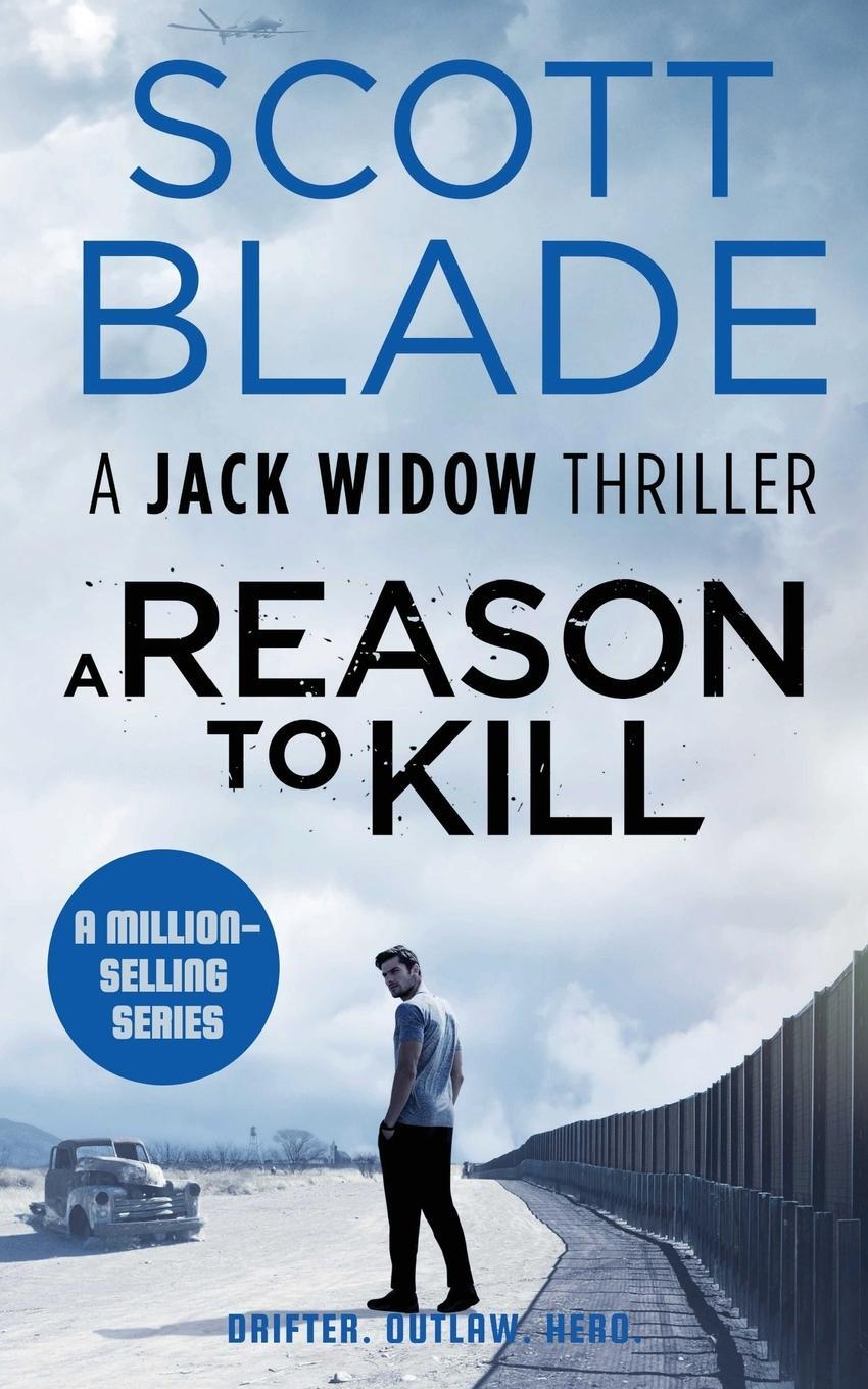 Cover: 9781955924054 | A Reason to Kill | Scott Blade | Taschenbuch | Jack Widow | Paperback