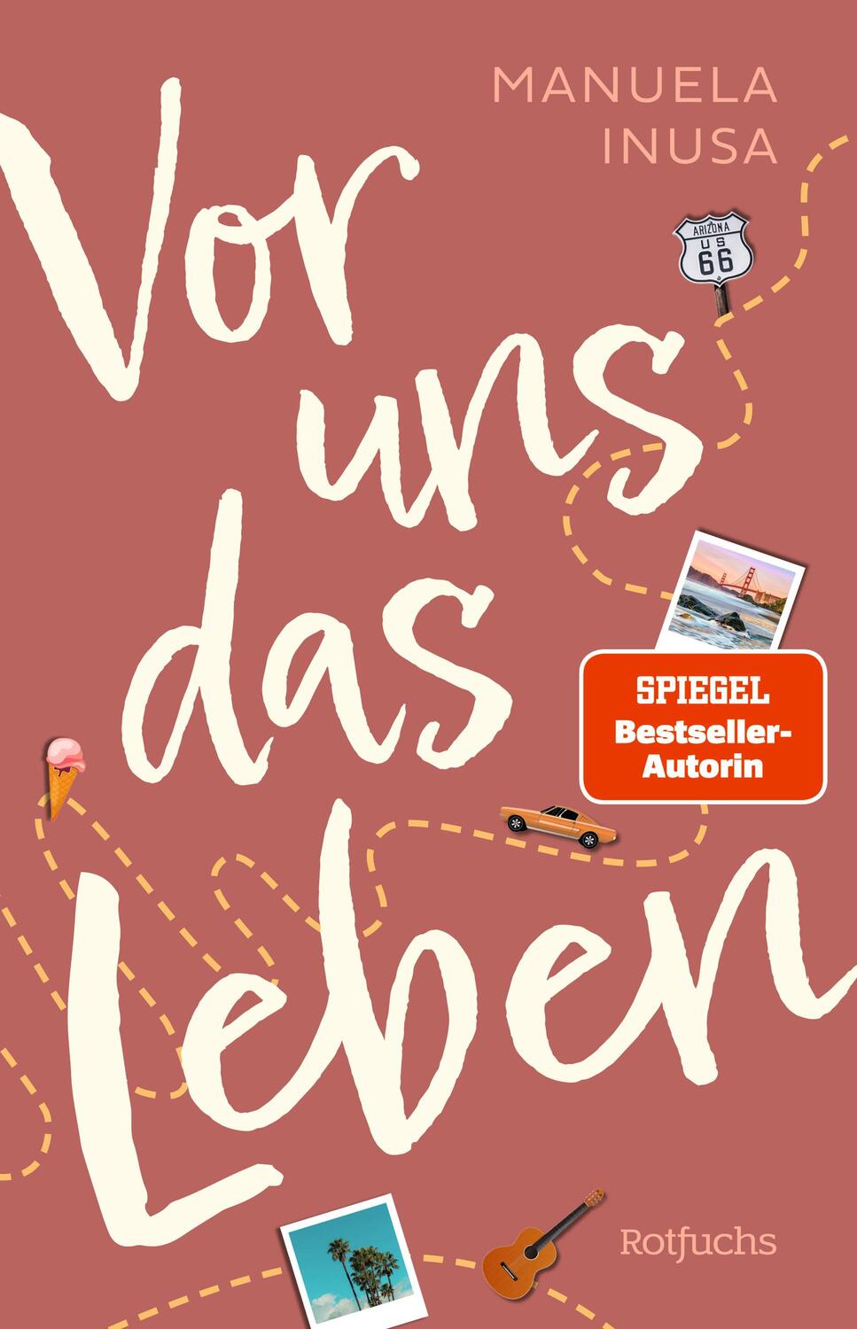 Cover: 9783499008085 | Vor uns das Leben | Manuela Inusa | Buch | Deutsch | 2023