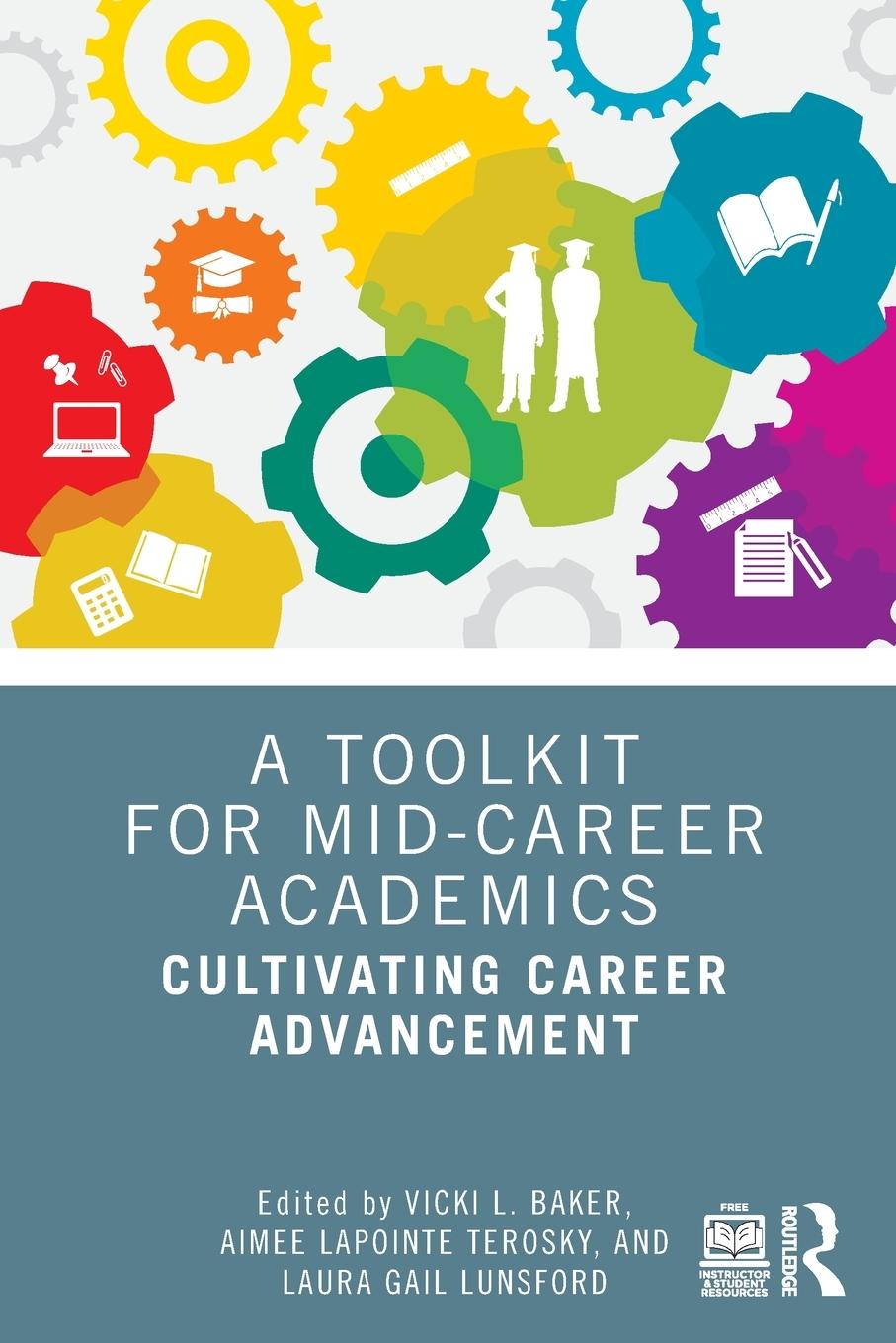 Cover: 9781032550237 | A Toolkit for Mid-Career Academics | Cultivating Career Advancement