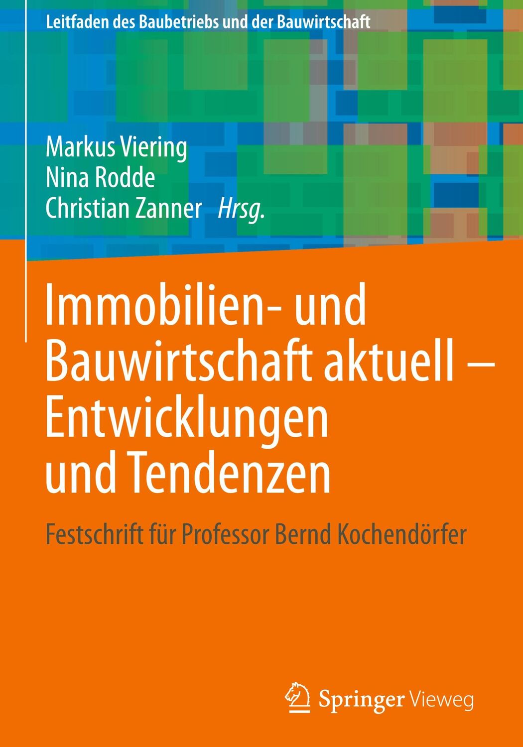 Cover: 9783658088460 | Immobilien- und Bauwirtschaft aktuell - Entwicklungen und Tendenzen