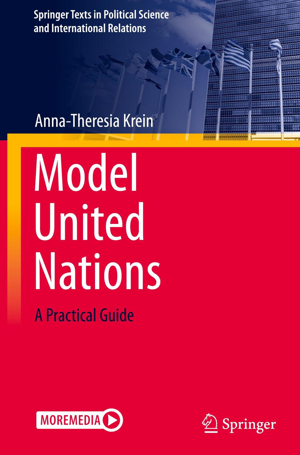 Cover: 9783031135231 | Model United Nations | A Practical Guide | Anna-Theresia Krein | Buch