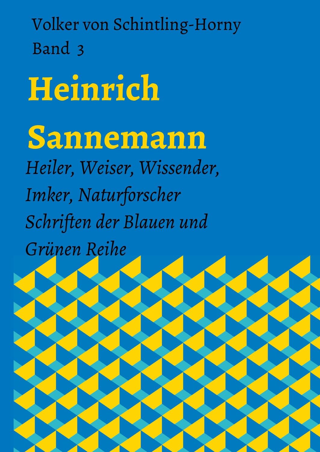 Cover: 9783743961517 | Heinrich Sannemann | Volker von Schintling-Horny | Buch | 376 S.