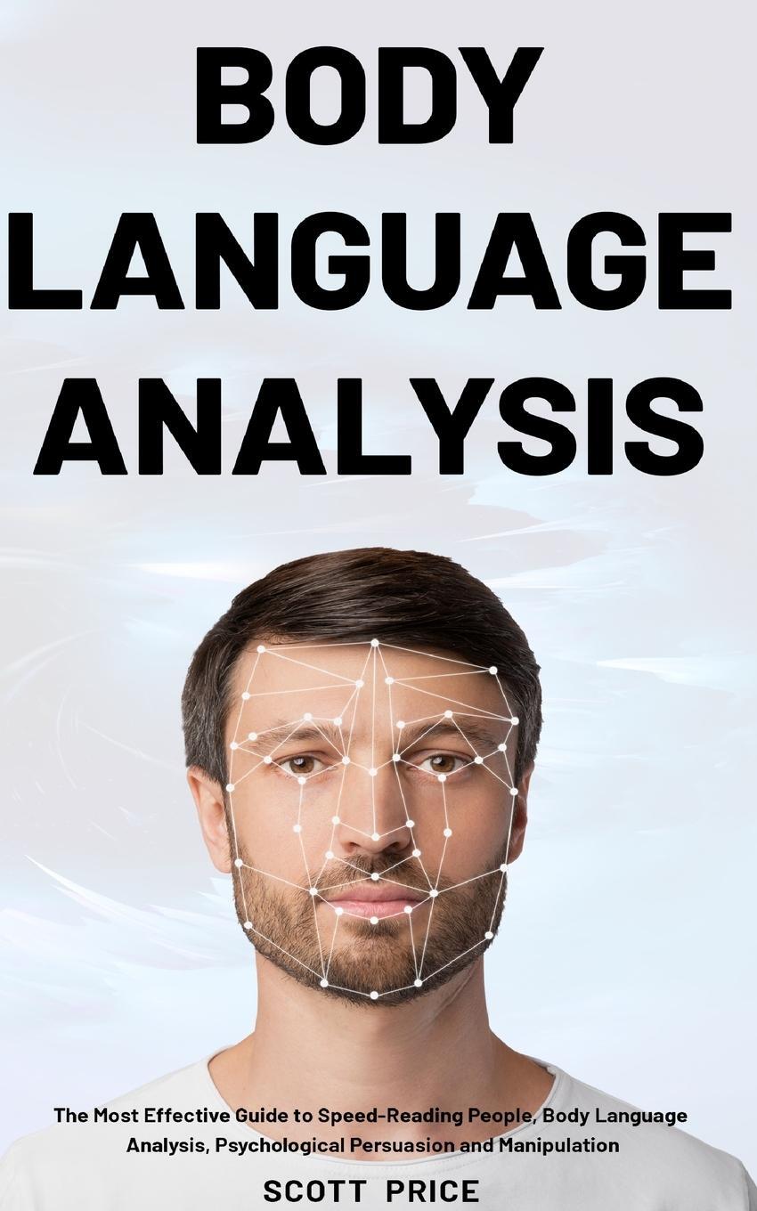 Cover: 9781953732019 | Body Language Analysis | Scott Price | Taschenbuch | Paperback | 2020