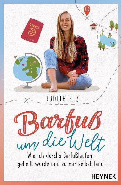 Cover: 9783453605657 | Barfuß um die Welt | Judith Etz | Taschenbuch | 352 S. | Deutsch