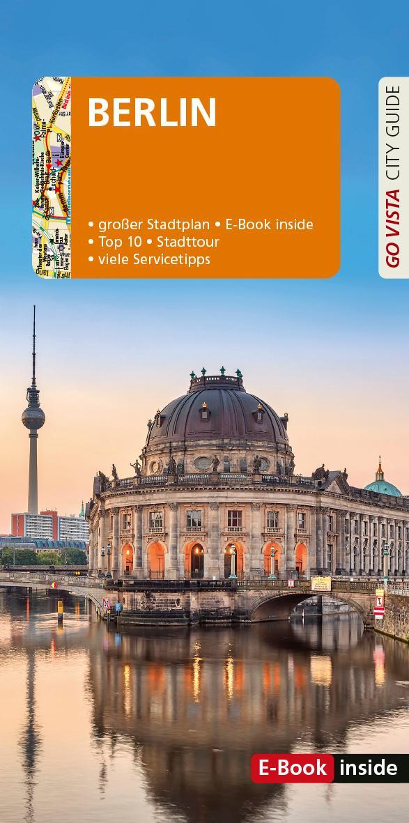 Cover: 9783961417308 | GO VISTA: Reiseführer Berlin | Mit Faltkarte und E-Book inside | Buch
