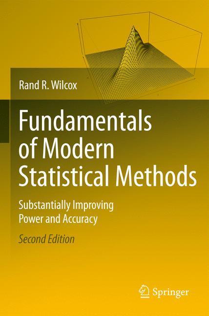 Cover: 9781489984708 | Fundamentals of Modern Statistical Methods | Rand R. Wilcox | Buch
