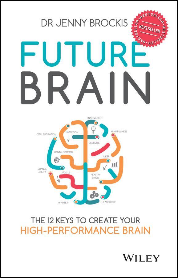 Cover: 9780730322504 | Future Brain | The 12 Keys to Create Your High-Performance Brain