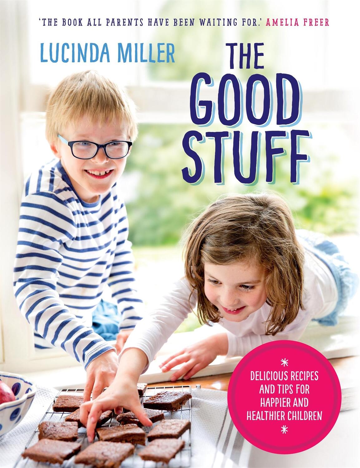 Cover: 9781780723556 | The Good Stuff | Lucinda Miller | Buch | Gebunden | Englisch | 2018