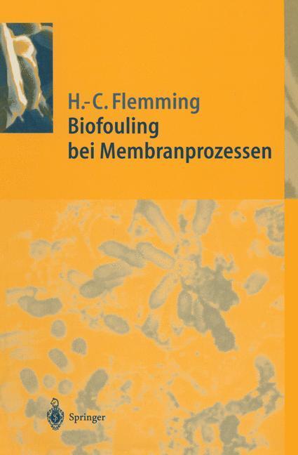 Cover: 9783642793721 | Biofouling bei Membranprozessen | Hans-Curt Flemming | Taschenbuch