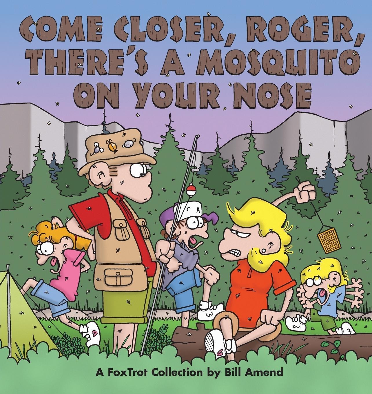 Cover: 9780836236569 | Come Closer, Roger, There's a Mosquito on Your Nose | Amend (u. a.)