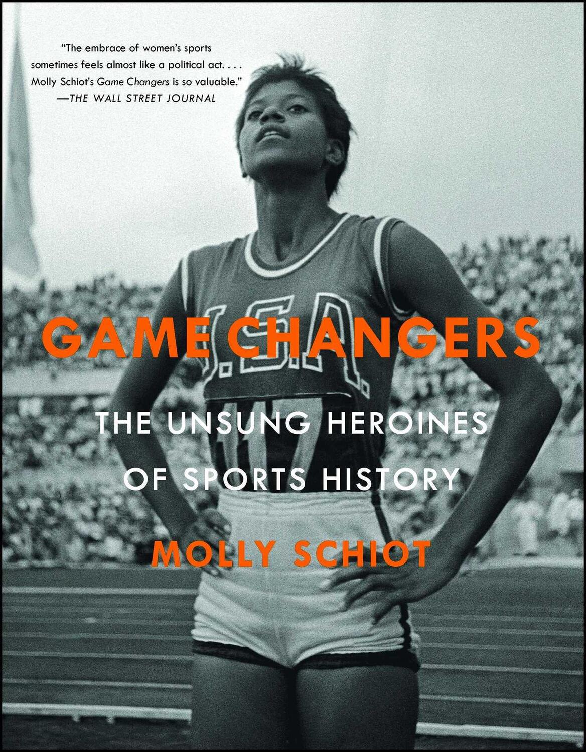 Cover: 9781501137105 | Game Changers: The Unsung Heroines of Sports History | Molly Schiot