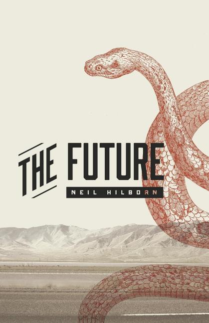 Cover: 9781943735310 | The Future | Neil Hilborn | Taschenbuch | Englisch | 2018
