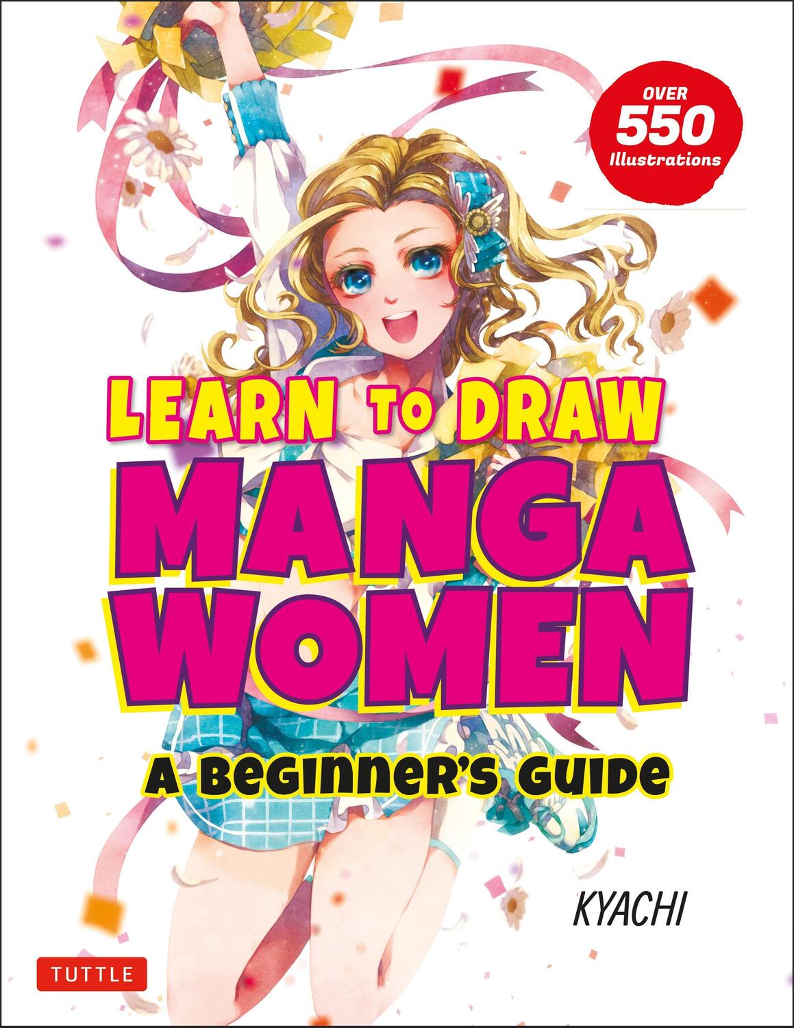 Cover: 9784805316085 | Learn to Draw Manga Women | Kyachi | Taschenbuch | Englisch | 2021