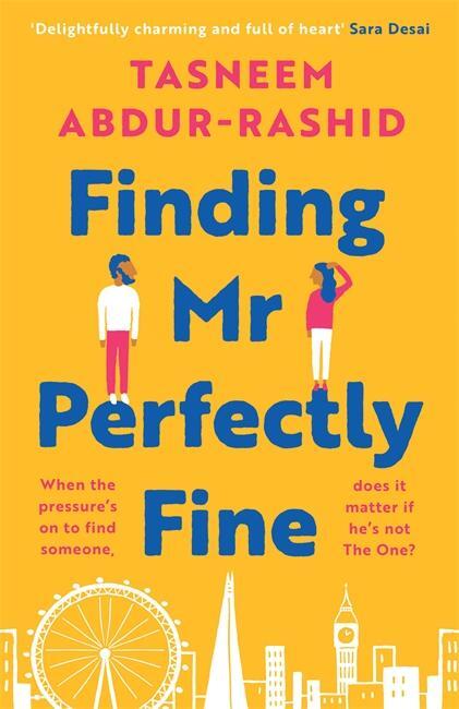 Cover: 9781838778156 | Finding Mr Perfectly Fine | 'I couldn't put it down' Sara Desai | Buch