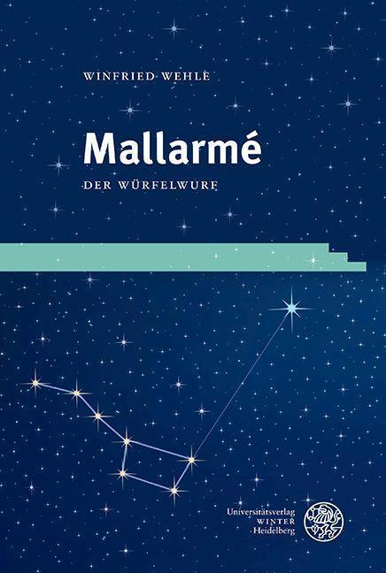 Cover: 9783825349646 | Mallarmé. Der Würfelwurf | Winfried Wehle | Buch | Studia Romanica