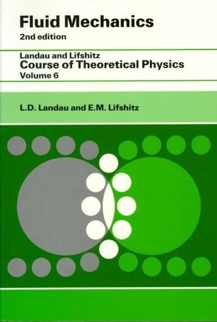Cover: 9780750627672 | Fluid Mechanics | Volume 6 | L D Landau (u. a.) | Taschenbuch | 1987