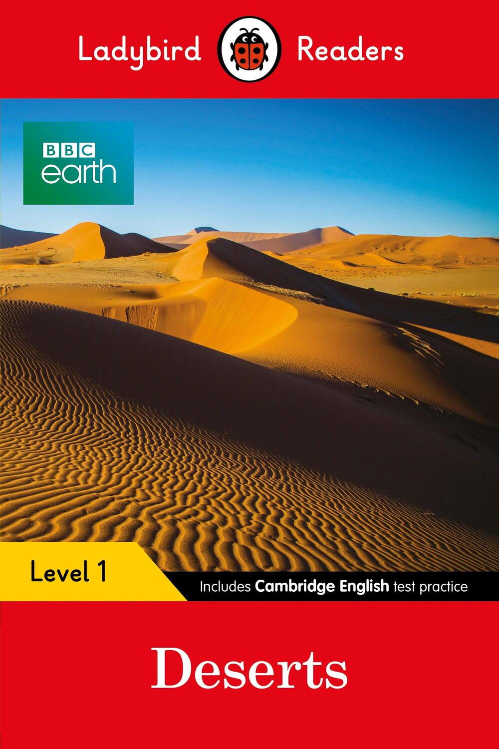 Cover: 9780241316085 | Ladybird Readers Level 1 - BBC Earth - Deserts (ELT Graded Reader)