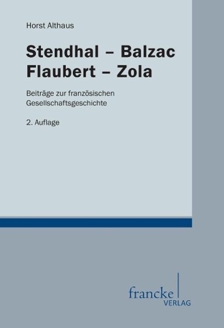 Cover: 9783772085536 | Stendhal-Balzac-Flaubert-Zola | Francke | EAN 9783772085536