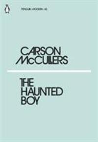 Cover: 9780241339503 | McCullers, C: The Haunted Boy | Carson McCullers | Penguin Modern