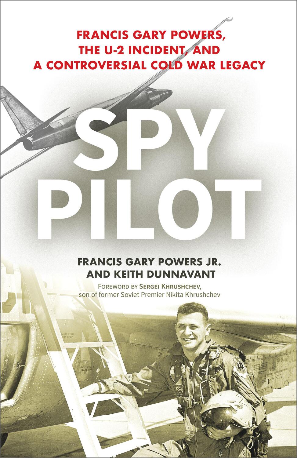 Cover: 9781633884687 | Spy Pilot: Francis Gary Powers, the U-2 Incident, and a...