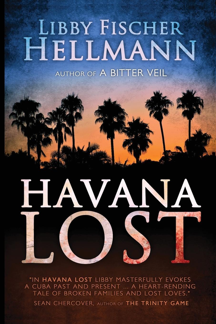 Cover: 9781938733383 | Havana Lost | Libby Fischer Hellmann | Taschenbuch | Paperback | 2013