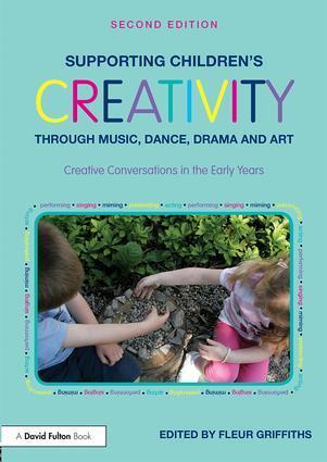 Cover: 9781138208032 | Supporting Children's Creativity through Music, Dance, Drama and Art