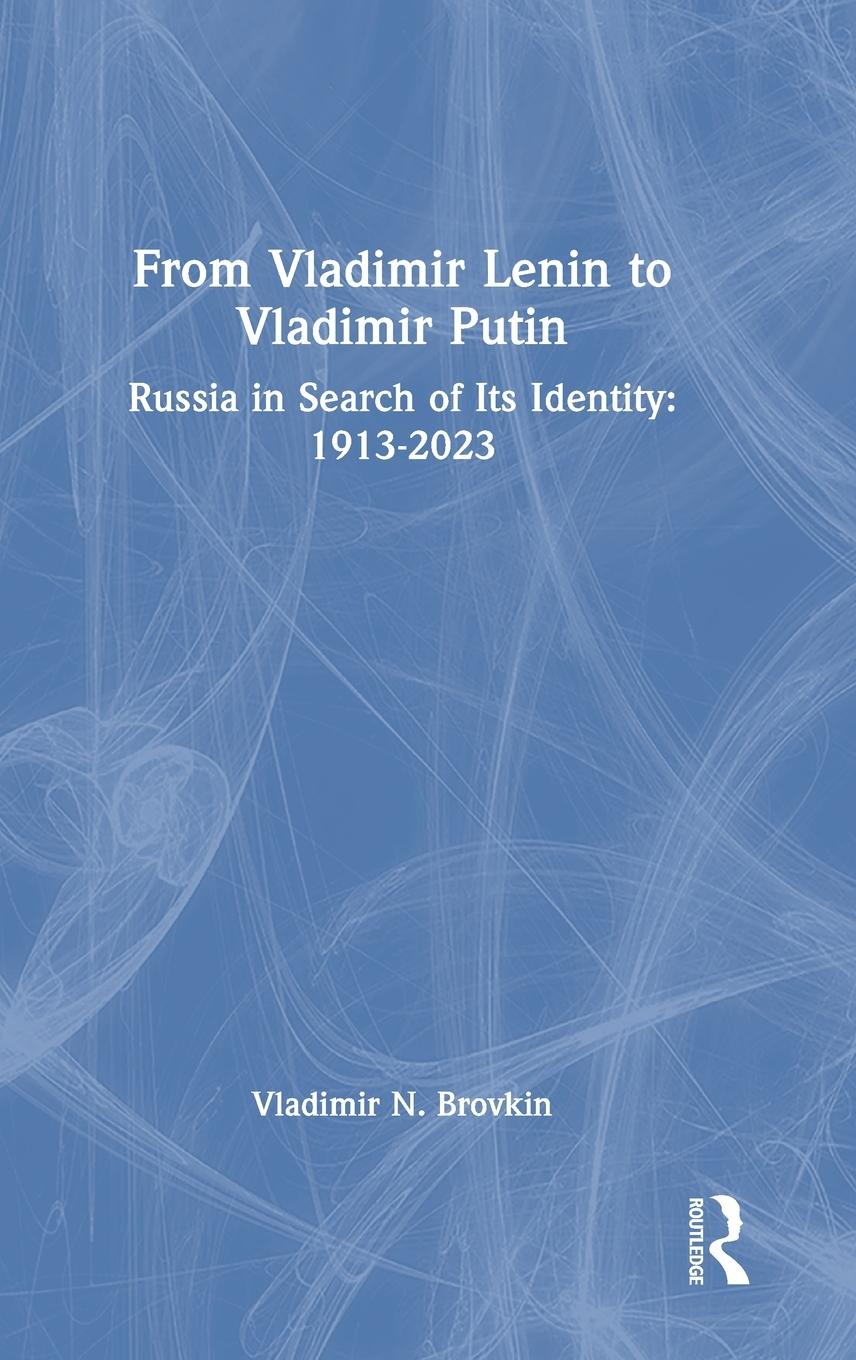 Cover: 9781032346885 | From Vladimir Lenin to Vladimir Putin | Vladimir N. Brovkin | Buch