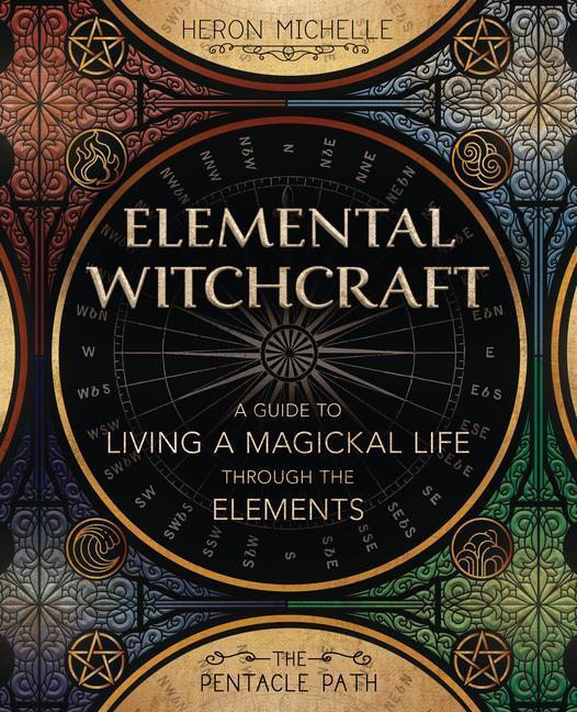 Cover: 9780738766034 | Elemental Witchcraft | Heron Michelle | Taschenbuch | Englisch | 2022
