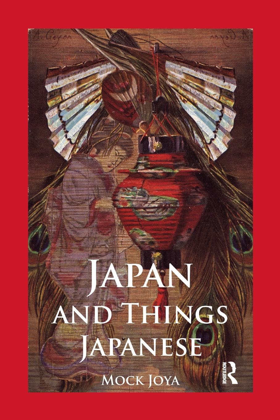 Cover: 9781138973541 | Japan And Things Japanese | Mock Joya | Taschenbuch | Englisch | 2016