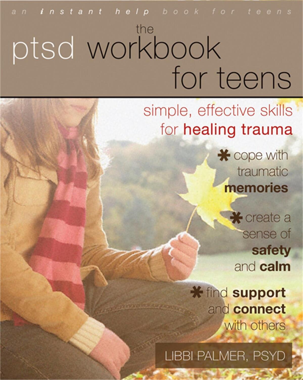 Cover: 9781608823215 | The PTSD Workbook for Teens | Libbi Palmer | Taschenbuch | Englisch