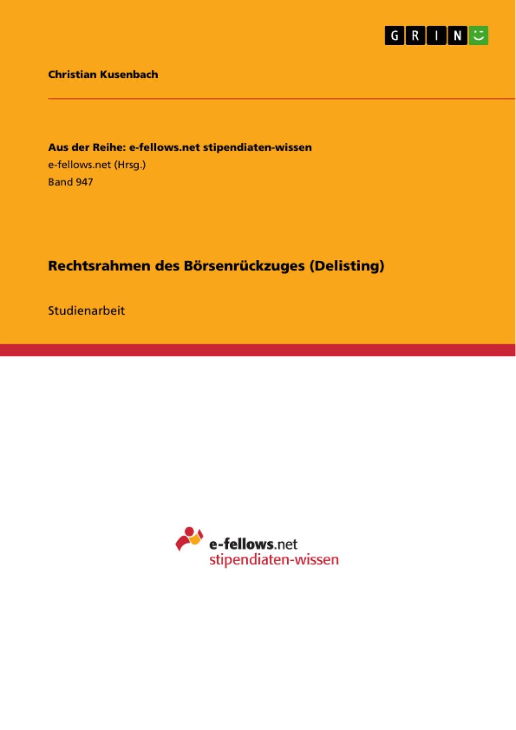Cover: 9783656688273 | Rechtsrahmen des Börsenrückzuges (Delisting) | Christian Kusenbach