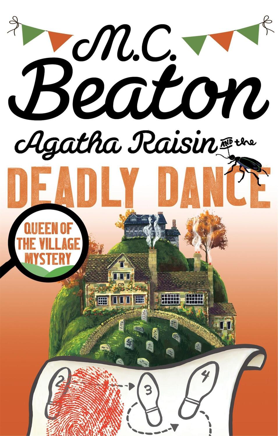 Cover: 9781472121394 | Agatha Raisin and the Deadly Dance | M. C. Beaton | Taschenbuch | 2016