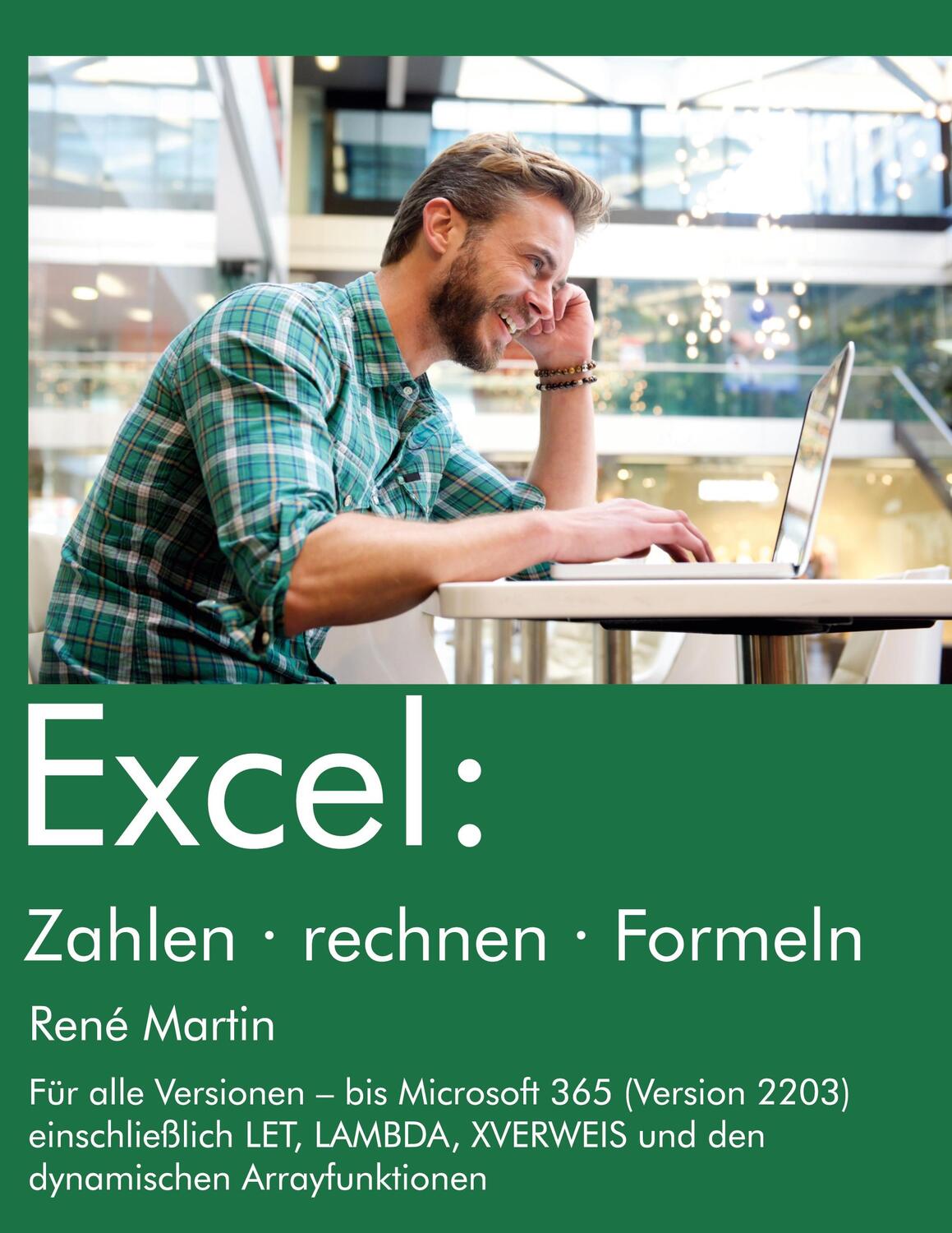 Cover: 9783756200863 | Excel: Zahlen rechnen Formeln | Rene Martin | Taschenbuch