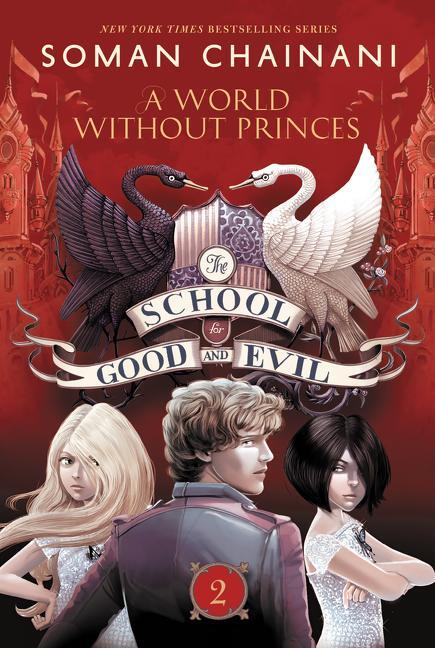 Cover: 9780062104939 | The School for Good and Evil 02: A World Without Princes | Chainani