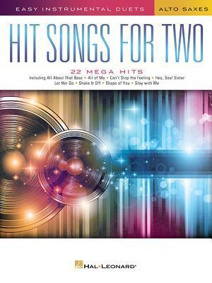 Cover: 9781540012784 | Hit Songs for Two Alto Saxophones | Easy Instrumental Duets | Buch