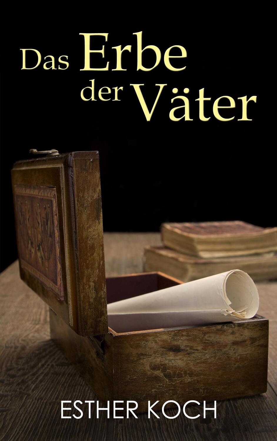 Cover: 9783750409057 | Das Erbe der Väter | Esther Koch | Taschenbuch | Books on Demand