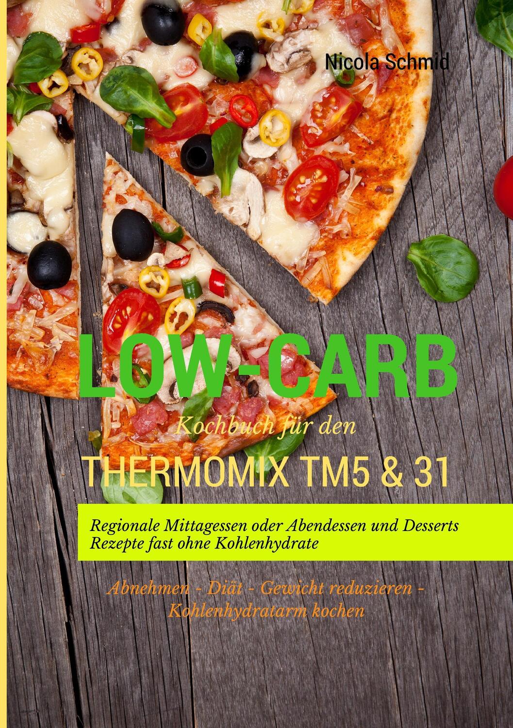 Cover: 9783842358058 | Low-Carb Kochbuch für den Thermomix TM5 & 31 Regionale Mittagessen...