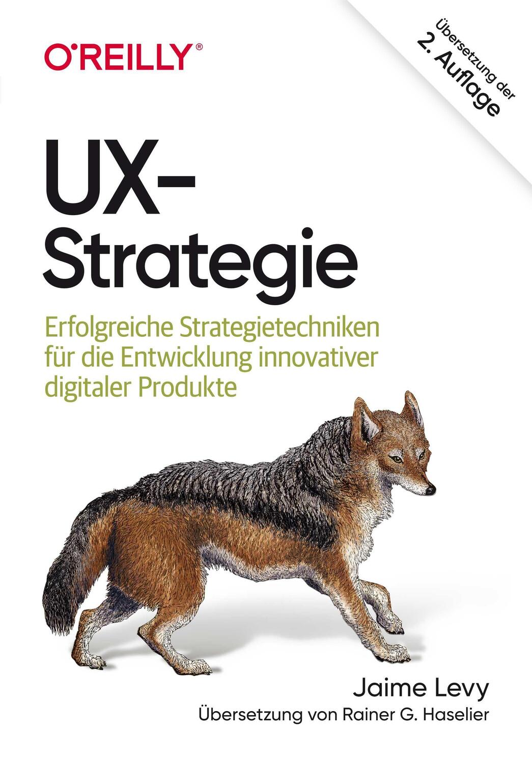 Cover: 9783960091776 | UX-Strategie | Jaime Levy | Taschenbuch | Animals | Deutsch | 2021