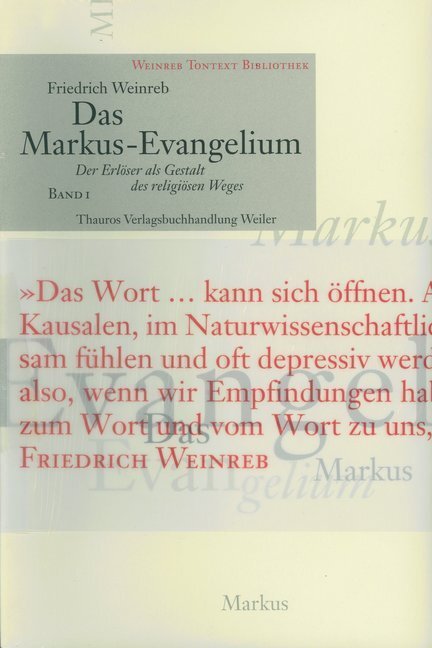 Cover: 9783905783261 | Das Markus-Evangelium, 2 Bde. | Friedrich Weinreb | Taschenbuch