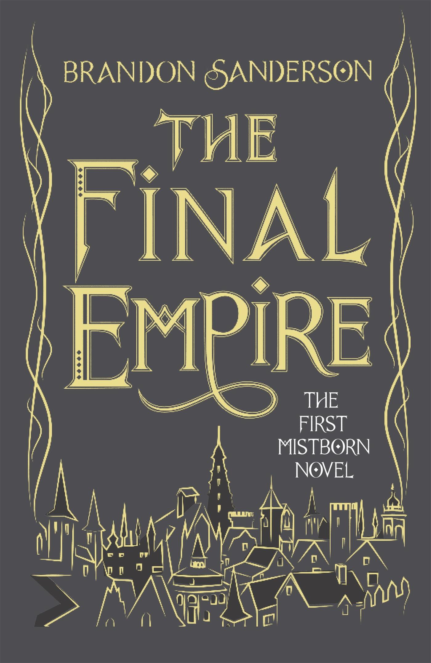 Cover: 9781473216815 | The Final Empire | Brandon Sanderson | Buch | 752 S. | Englisch | 2016