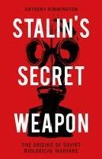 Cover: 9781849048958 | Stalin's Secret Weapon | The Origins of Soviet Biological Warfare