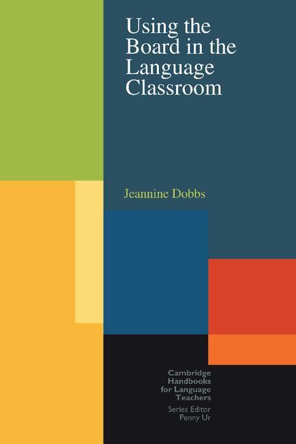 Cover: 9780521654173 | Using the Board in the Language Classroom | Jeannine Dobbs | Buch
