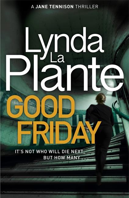 Cover: 9781785763304 | Good Friday | Lynda La Plante | Taschenbuch | Kartoniert / Broschiert