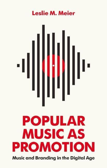 Cover: 9780745692227 | Popular Music as Promotion | Music and Branding in the Digital Age