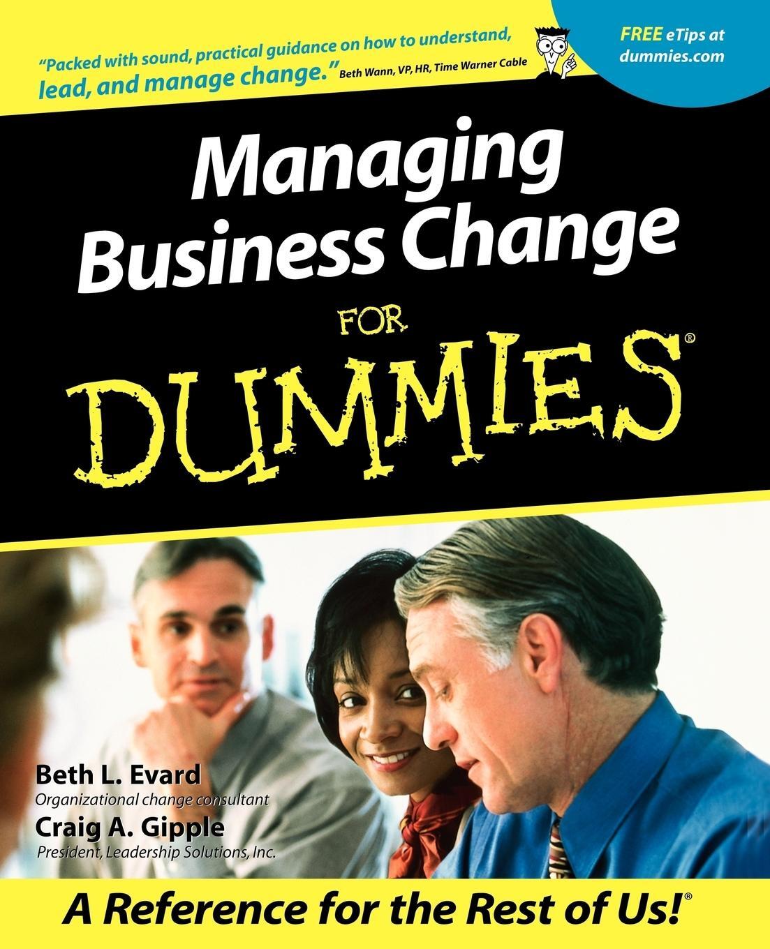 Cover: 9780764553325 | Managing Business Change for Dummies | Beth L. Evard (u. a.) | Buch
