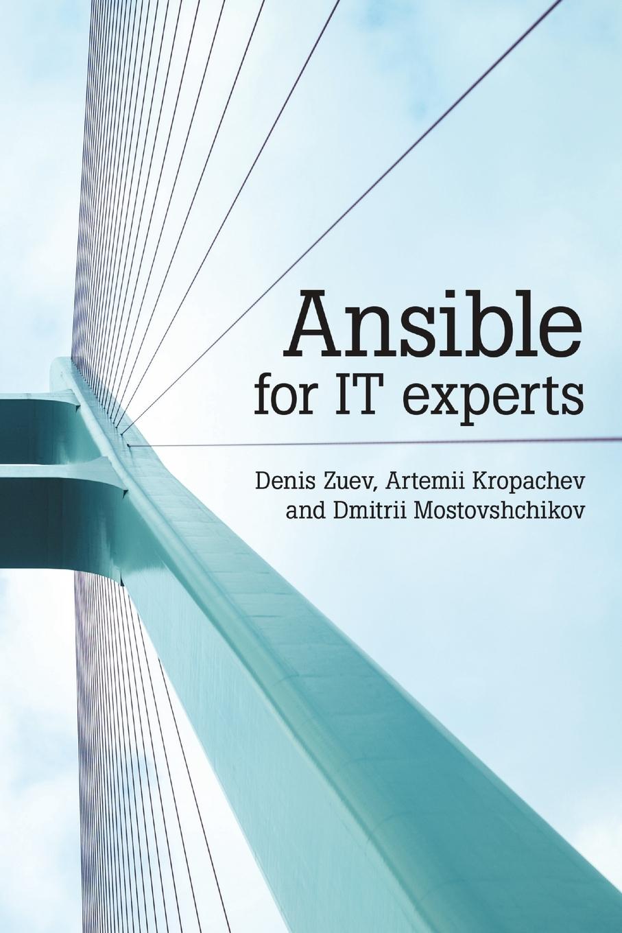 Cover: 9781483481128 | Ansible for IT experts | Denis Zuev (u. a.) | Taschenbuch | Englisch