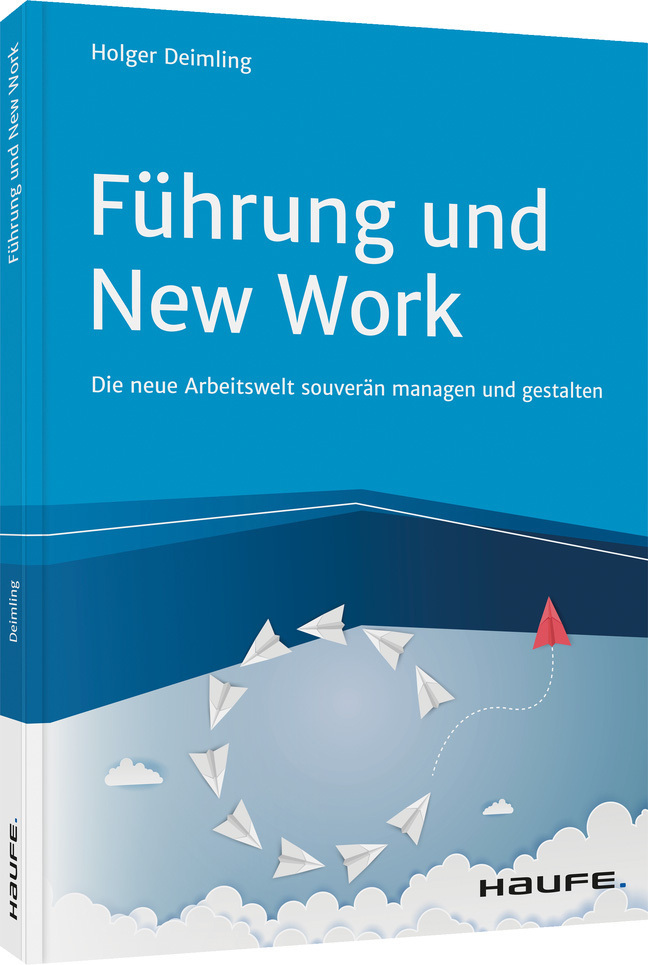 Cover: 9783648147238 | Führung und New Work | Holger Deimling | Taschenbuch | Deutsch | 2021