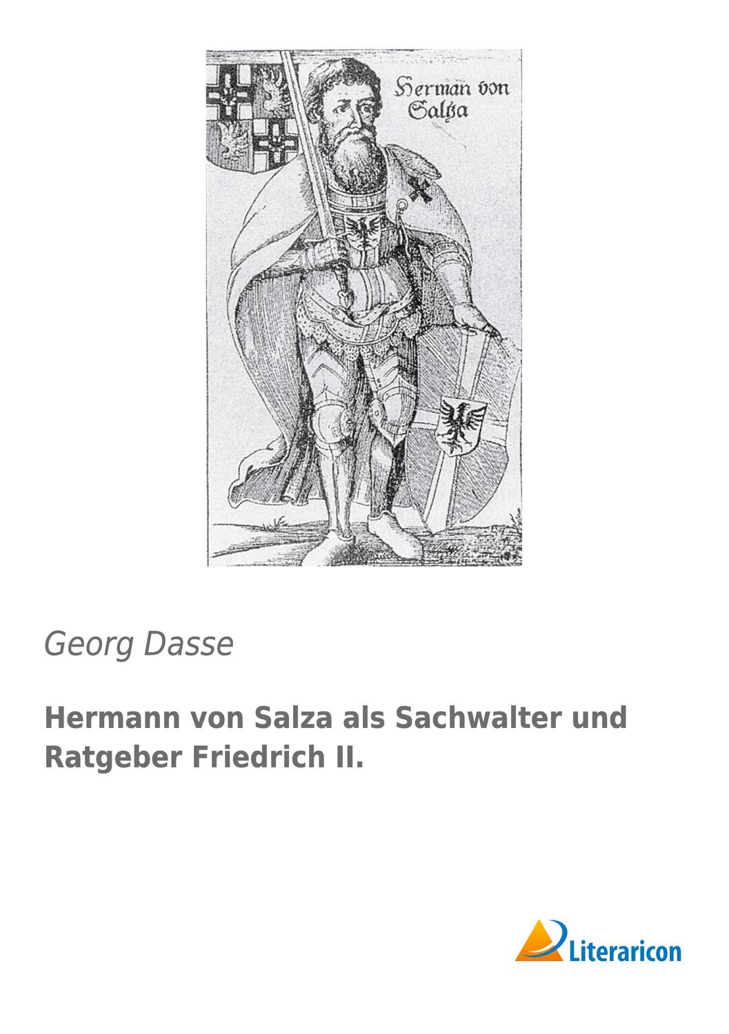 Cover: 9783959131988 | Hermann von Salza als Sachwalter und Ratgeber Friedrich II. | Dasse