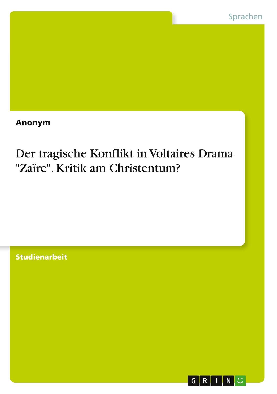 Cover: 9783346309921 | Der tragische Konflikt in Voltaires Drama "Zaïre". Kritik am...