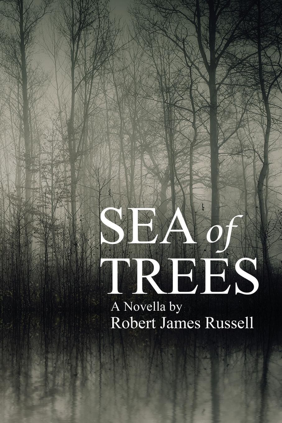 Cover: 9780985154851 | Sea of Trees | Robert James Russell | Taschenbuch | Paperback | 2012